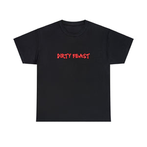 Dirty Feast Tee